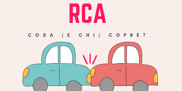 RCA, cosa copre?